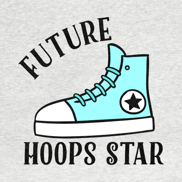 Future Hoops Star by MessageOnApparel